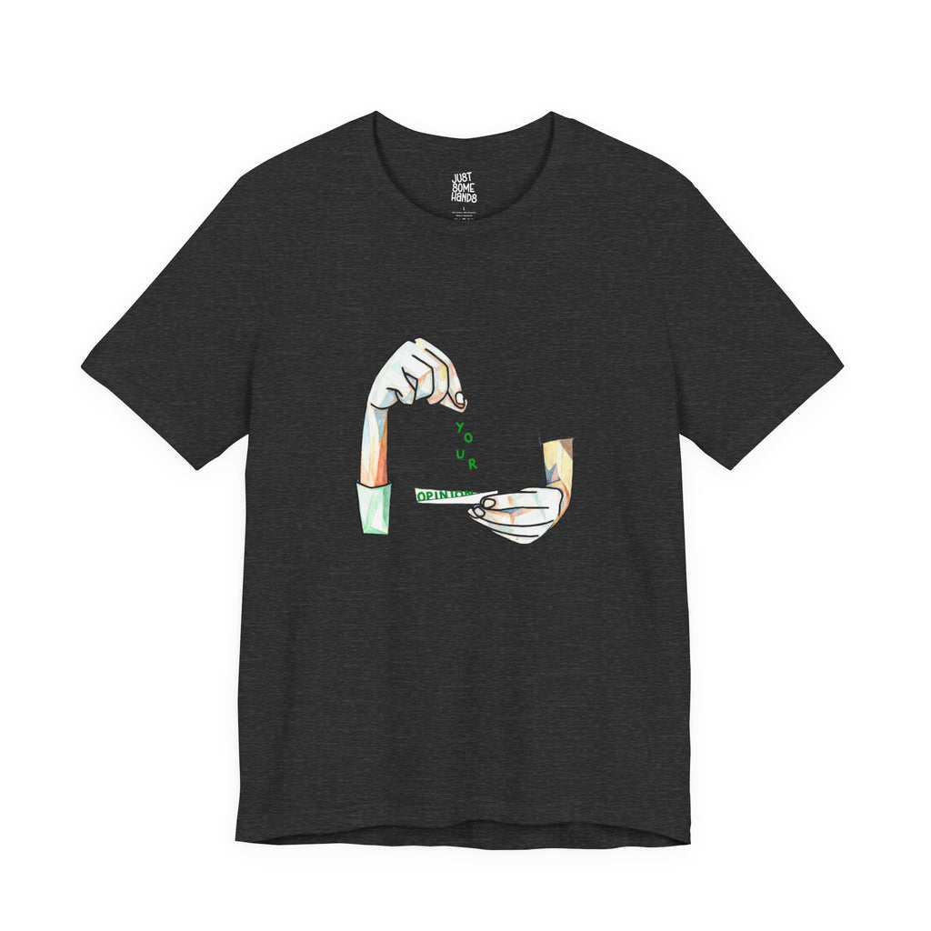 Your Opinion Trash Bin Hand T-Shirt | Sarcastic Relatable Graphic Tee