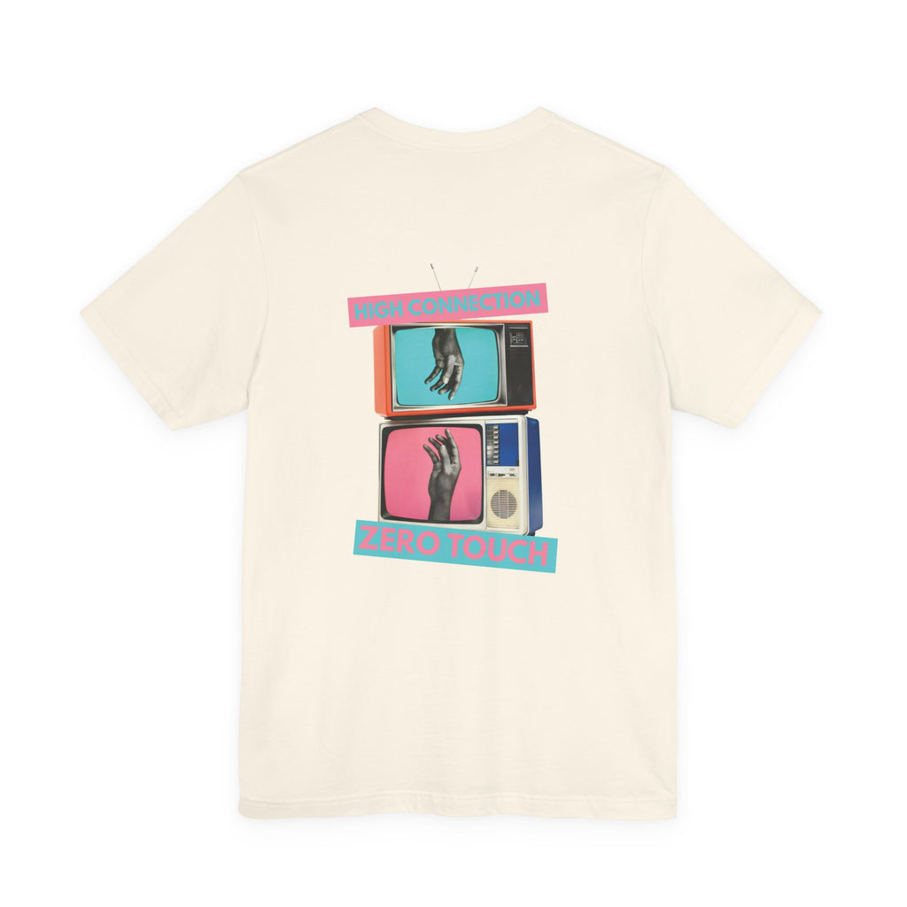 High Connection, Zero Touch Retro TV T-Shirt | Digital Age Aesthetic Tee