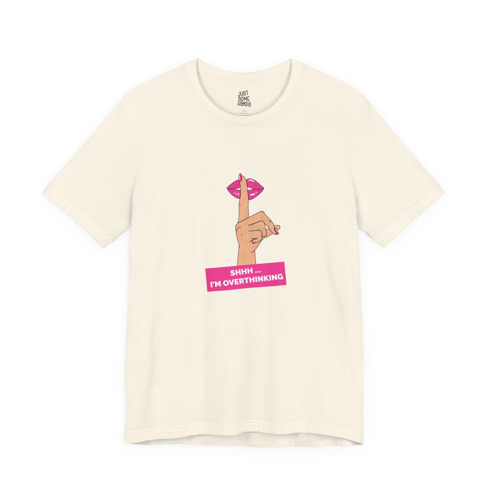 Shhh... I'm Overthinking Pop Art T-Shirt | Sarcastic Relatable Graphic Tee