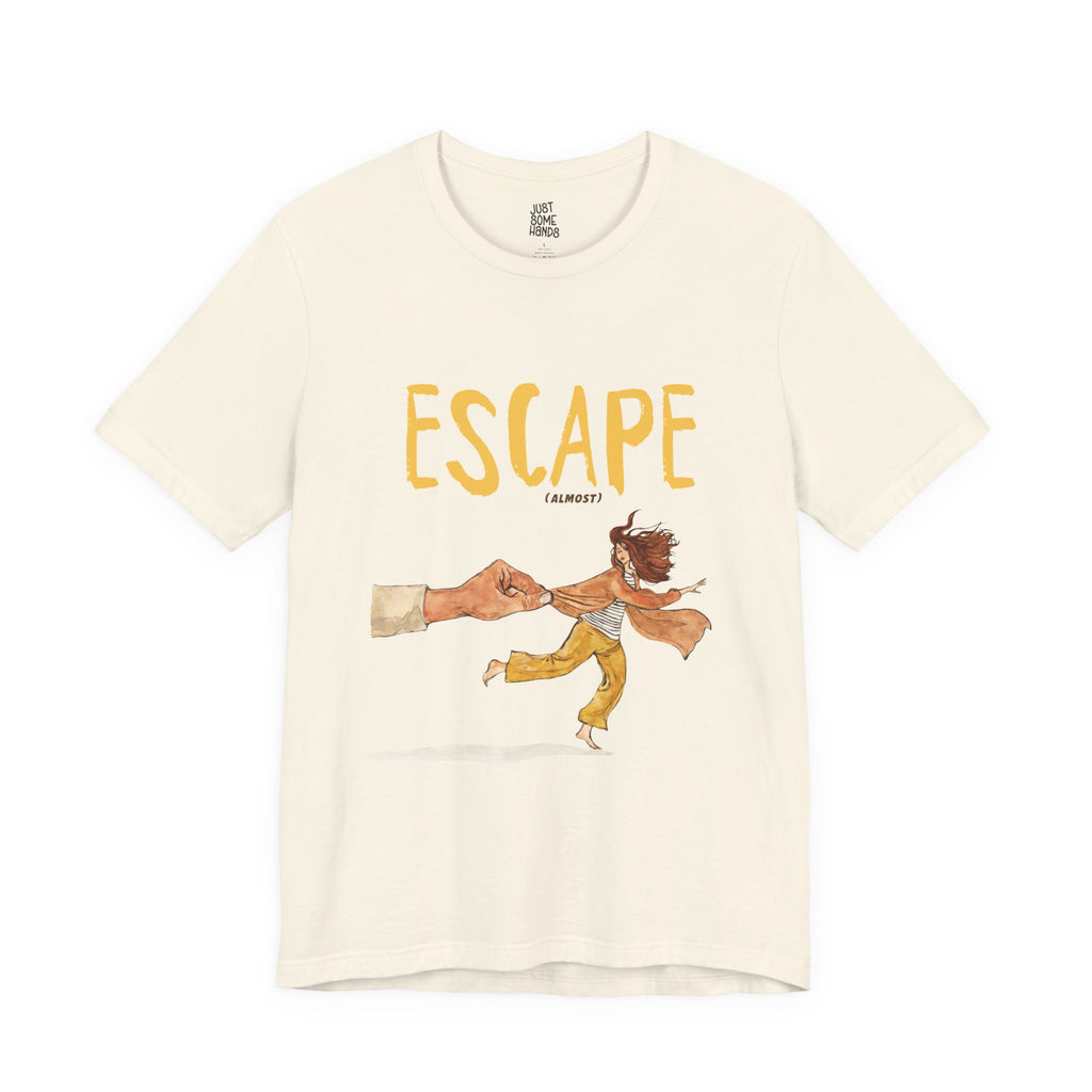 Escape Almost - Sarcastic Running Woman Caught by Hand Graphic T-Shirt