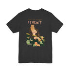 Trust the Process... I Didn't Poker T-Shirt | Sarcastic Gambler Graphic Tee