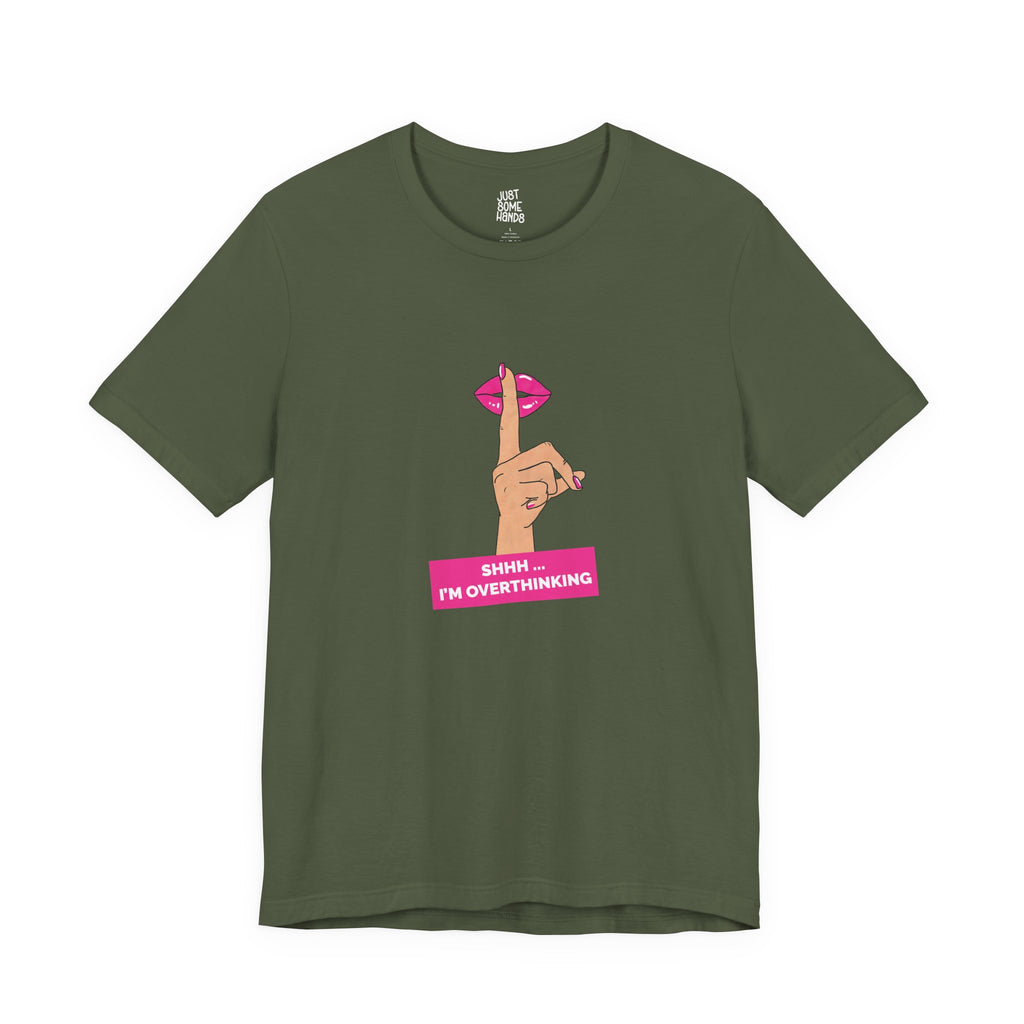 Shhh... I'm Overthinking Pop Art T-Shirt | Sarcastic Relatable Graphic Tee