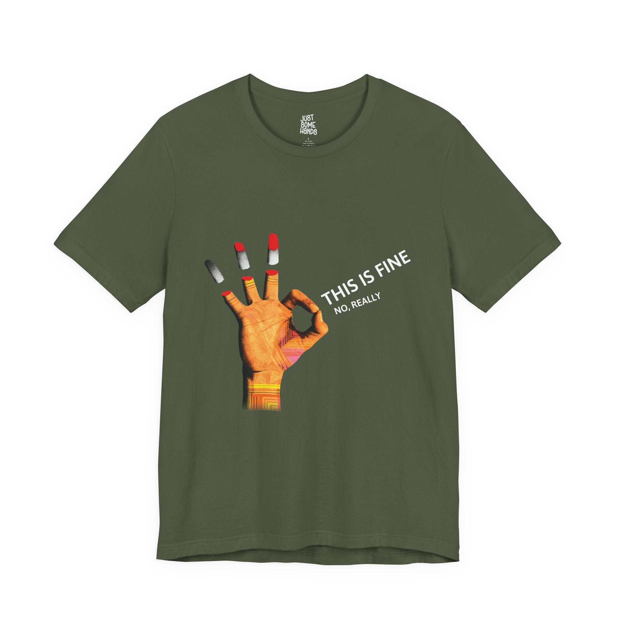 This is Fine OK Sign T-Shirt | Sarcastic Dark Humor Graphic Tee