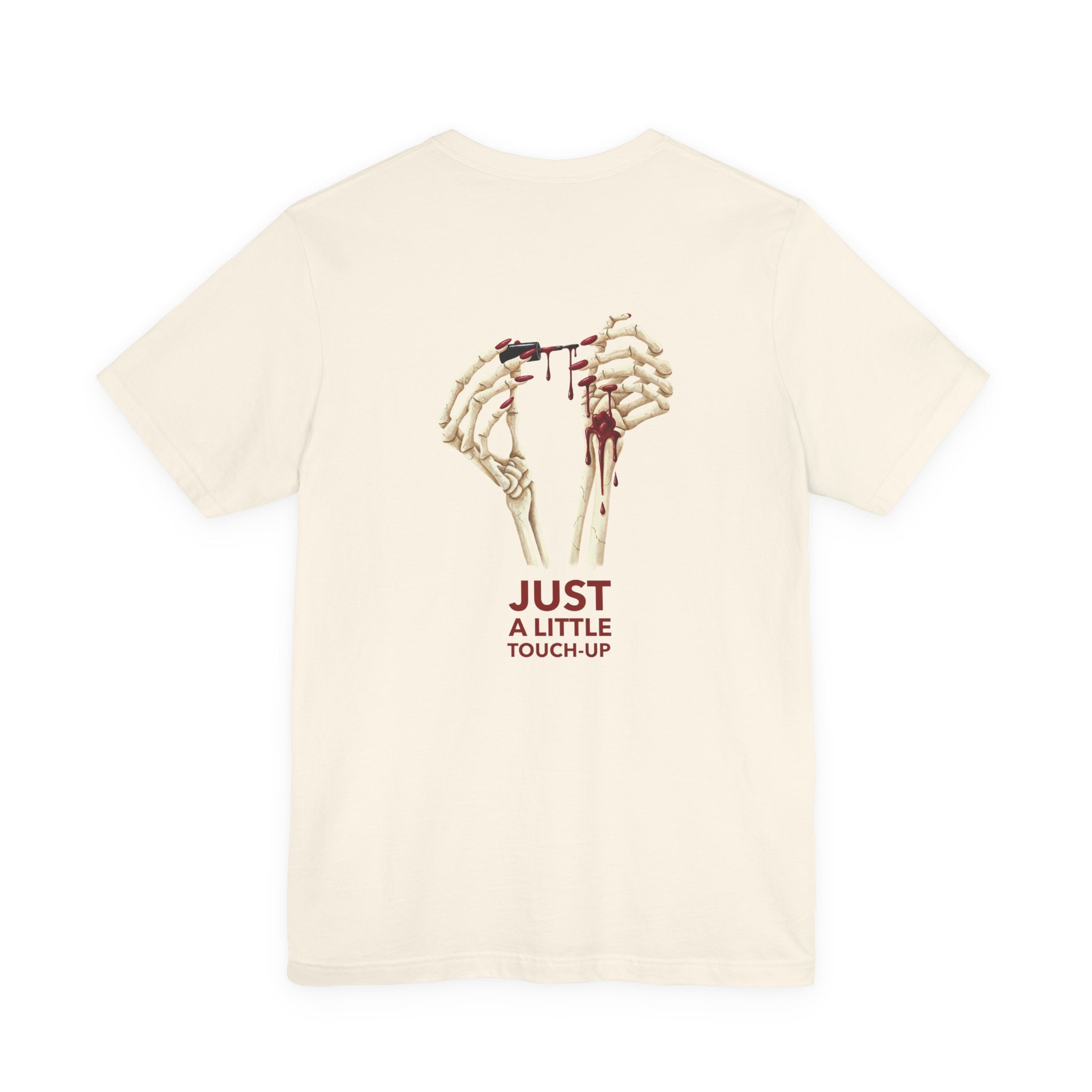 Just a Little Touch-Up - Sarcastic Skeleton Mani-Pedi Hand Graphic T-Shirt