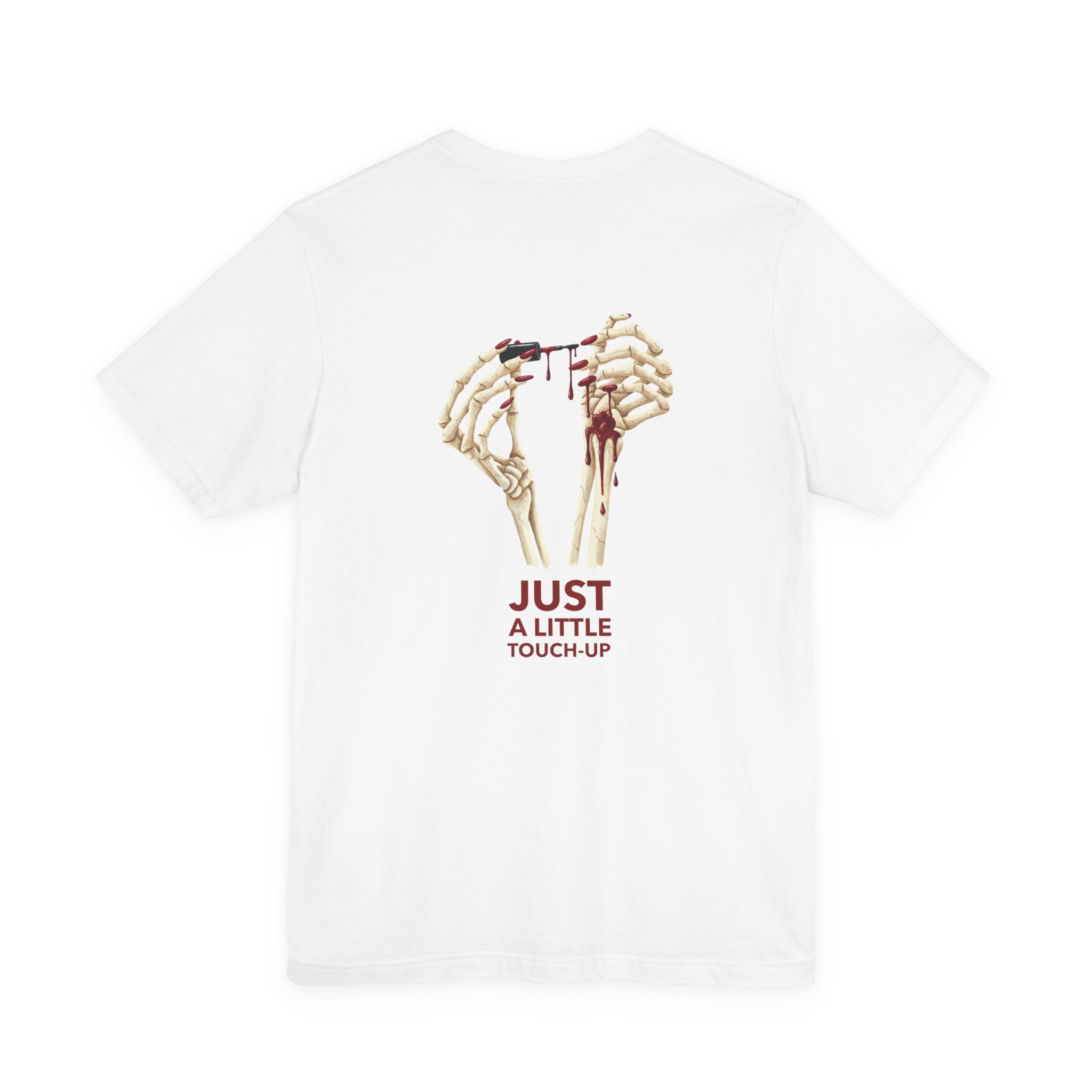 Just a Little Touch-Up - Sarcastic Skeleton Mani-Pedi Hand Graphic T-Shirt