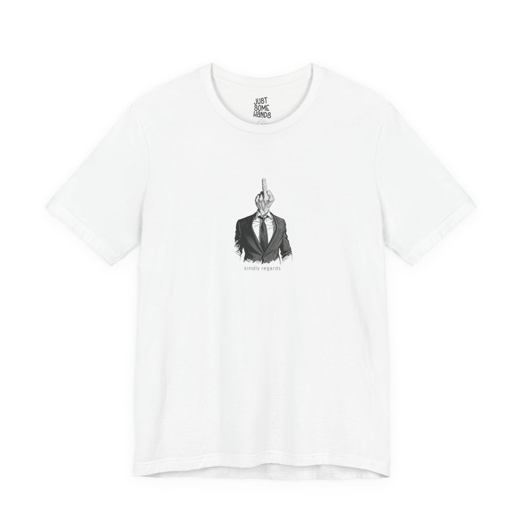 Kindly Regards Corporate Middle Finger T-Shirt | Sarcastic Office Humor Graphic Tee