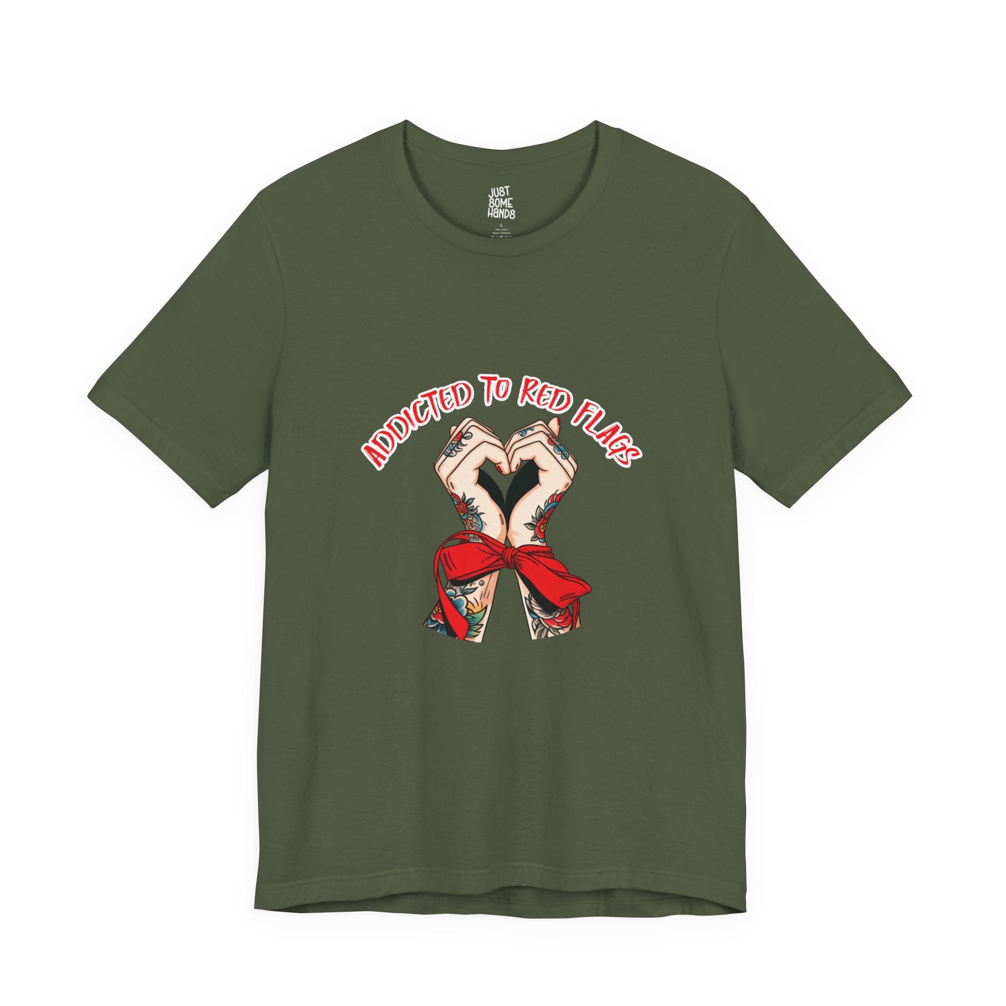 Addicted to Red Flags Tattooed Hands T-Shirt | Sarcastic Dating Graphic Tee