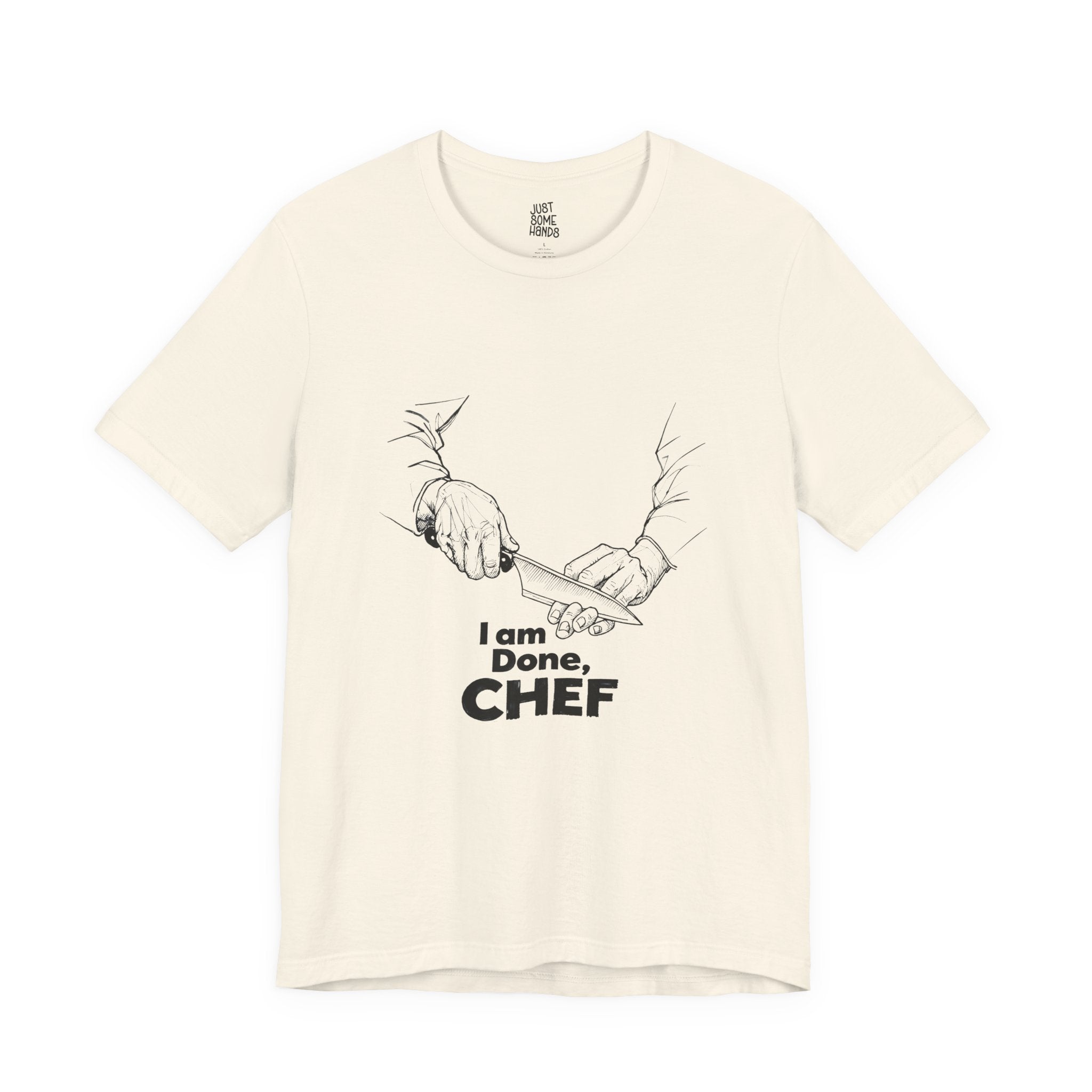 I am Done, Chef Culinary Burnout T-Shirt | Sarcastic Kitchen Graphic Tee