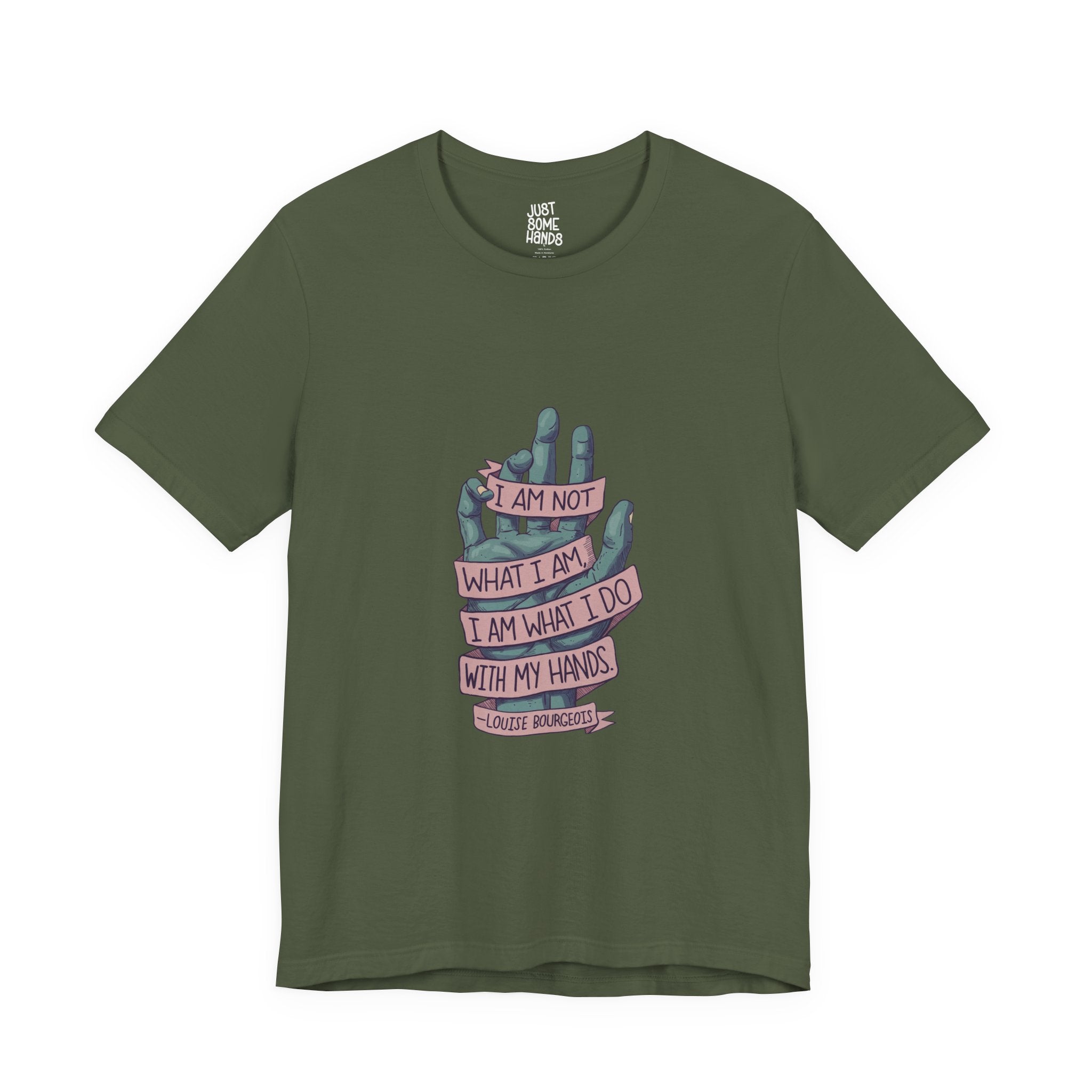 What I Do Louise Bourgeois Quote T-Shirt | Artistic Maker Graphic Tee